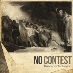 No Contest - What's past is proloque CD